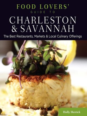 cover image of Food Lovers' Guide to&#174; Charleston & Savannah